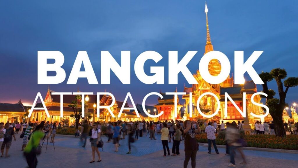 10 Top Tourist Attractions in Bangkok – Travel Video